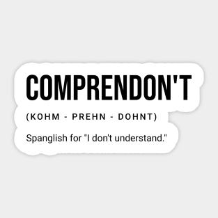 Comprendon't T-Shirt Sticker